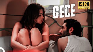 Gece Nurgül Yeşilçay Ve Mert Fırat 4K Yerli Dram Filmi