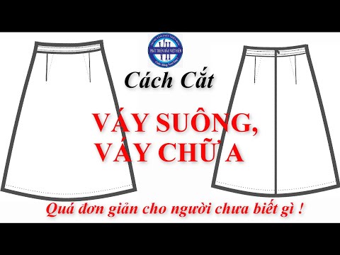 52 | Tự Học Cắt May | Váy Suông Chữ A | PHÁT TRIỂN MẪU VIỆT HIÊN