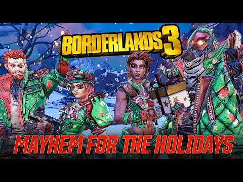 Borderlands 3 - Mayhem for the Holidays