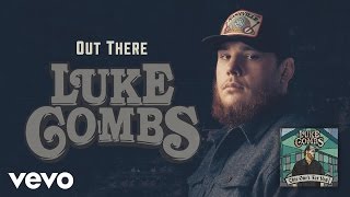 Watch Luke Combs Out There video