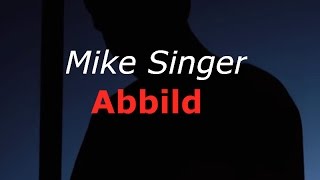Watch Mike Singer Abbild video