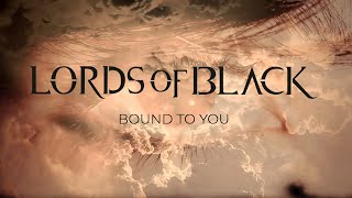 Lords Of Black - Bound To You