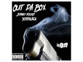 Johnny Rocket - Out Da Box (Feat. 3ohBlack)