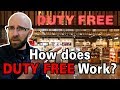 What's the Deal with Duty Free?
