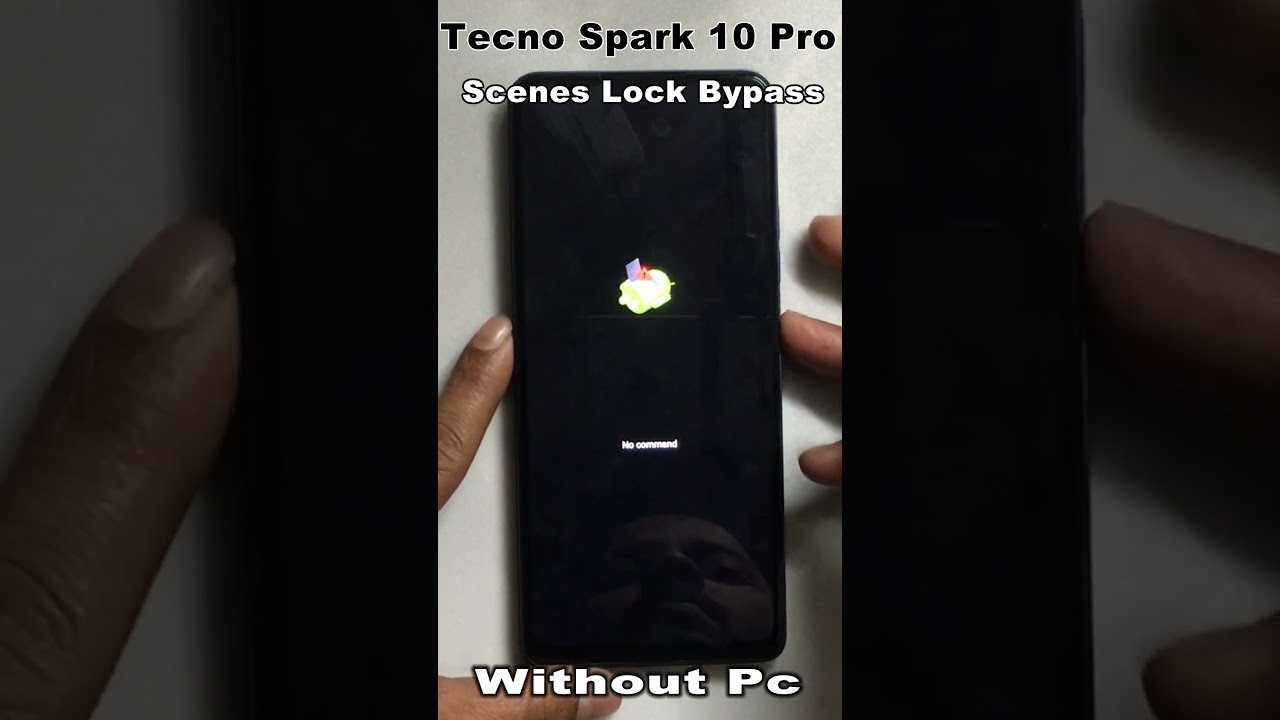 how to tecno spark 10 pro scenes lock bypass without pc how to tecno spark 10 pro scenes lock bypass without pc