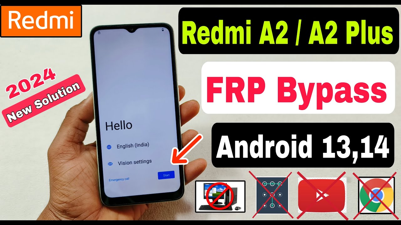 Redmi A2/A2 Plus FRP Bypass Android 13,14 | No Sereen Redmi A2/A2 Plus FRP Bypass Android 13,14 | No Sereen