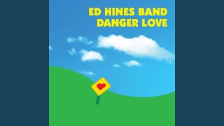 Watch Ed Hines Band Little Thing video