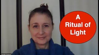 A Ritual of Light