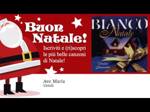 Cetoli - Ave Maria - Natale Cetoli - Ave Maria - Natale