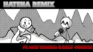 Friday Night Funkin Hatena Remix Ft. Lone Warrior & Henry Stickmin