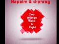 USA291371001Napalm & d-phrag 'Two Wrongs Make A Right' (Original Mix)