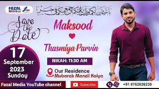 Wedding Ceremony Maksood With Thasmiya Parvin Our Residence Mubarak Manzil Kolya Thurkalike