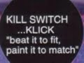 Kill Switch... Klick - Submission (original demo version)