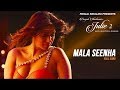 Mala Seenha - Video Song | Julie 2 | Pahlaj Nihalani | Raai Laxmi, Deepak Shivdasani