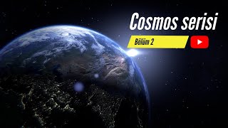 Cosmos Uzay Belgeseli | Bölüm 2