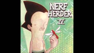 Watch Nerf Herder Im Not A Loser video