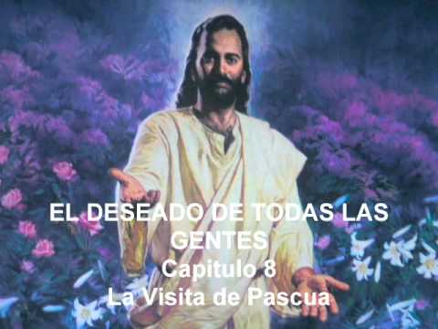 Capitulo 8. La Visita de Pascua.