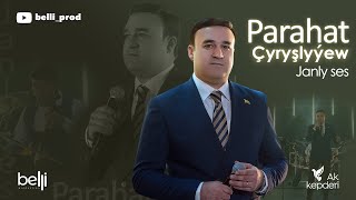 Parahat Çyryşlyýew Konsert 2025 Janly Ses 4K Belliprod