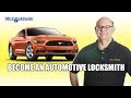 Become an Automotive Locksmith | Mr. Locksmith™ Video