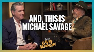 And, This Is Michael Savage This Is Gavin Newsom