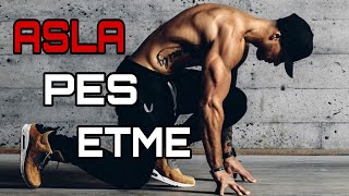 Asla Pes Etme Motivasyon Videosu