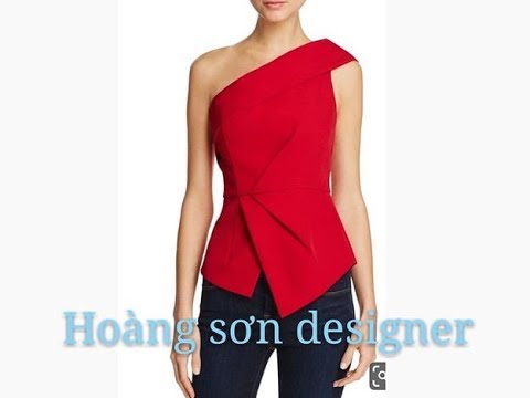 dạy cắt may cơ bản: hướng dẫn cắt áo theo mẫu áo trễ một bên vai|áo trễ vai,hoàng sơn designer