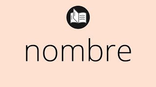 Que Significa Nombre Nombre Significado Nombre Definición Que Es Nombre
