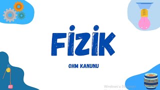 10. Sınıf Fizik Ohm Kanunu