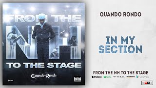 Quando Rondo - In My Section From The Nh To The Stage