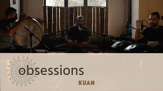 KUAN - Hacel Obası @ obsessions