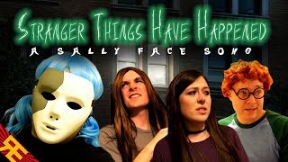 Watch Random Encounters Stranger Things Have Happened A Sally Face Song feat Justin La Torre  David King video