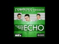 Residence Deejays & Frissco - ECHO