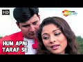 Hum Apni Taraf Se | Abbas, Shama Sikander | Alka Yagnik Super Hit Songs | Ansh Movie Songs