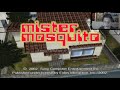 Mr. Mosquito | EL MOSQUITO PERVERTIDO | Ep. 1