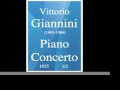 Vittorio Giannini (1903-1966) : Piano Concerto (1935) 1/2