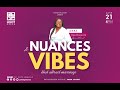 Nuances and Vibes that Attract Marriage  ||  21st April 2024