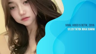 Viral Video 9 Detik, Zqya Seleb Tiktok Buka Suara