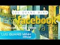 EM, FACEBOOK VÀ TÔI - Nhạc Hay Về Sống Ảo | LƯU QUANG MINH (1 Hour)