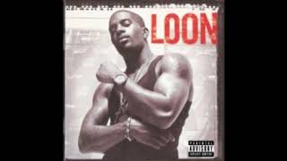 Loon Down For Me Feat. Mario Winans