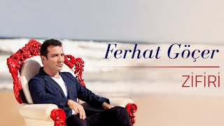 Ferhat Göçer - Zifiri ( Audio)