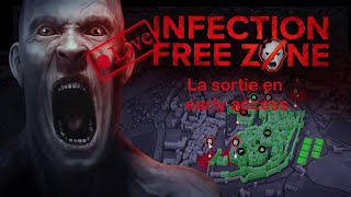 Le jeu sort en early access - Infection Free Zone
