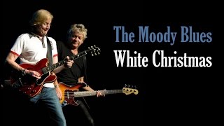 Watch Moody Blues White Christmas video