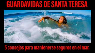 GUARDAVIDAS DE SANTA TERESA I 5 consejos para mantenerse seguros en la playa y el mar I 4k I