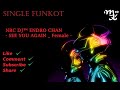 FREE SINGLE FUNKOT NRC DJ™ ENDRO CHAN - SEE YOU AGAIN _ Female