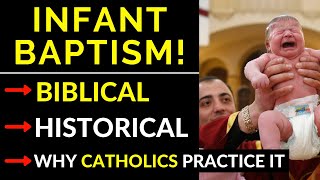 Infant Baptism IN THE BIBLE! (Why Catholic Infant Baptism is CORRECT!!)