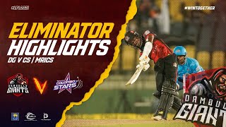 Eliminator | Dambulla Giants vs Colombo Stars | Full Match Highlights LPL 2021