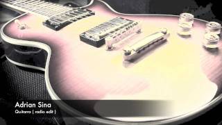 Adrian Sina - Quitarra ( Radio Edit )