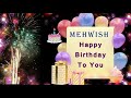 Mehwish Birthday Special 2023 | I wish you Happy Birthday Mehwish |Mehwish Birthday WhatsApp Status