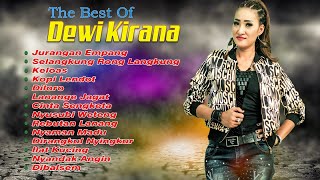 Dewi Kirana - THE BEST OF DEWI KIRANA [FULL ALBUM] | Lagu Terpopuler 2022