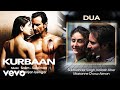 Dua Best Audio Song - Kurbaan|Kareena, Saif Ali Khan|Sukhwinder Singh|Kailash Kher